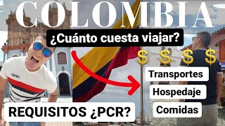 ¿CUANTO DINERO NECESITO PARA VIAJAR A COLOMBIA?🇨🇴/ Requisitos, Presupuesto por dia💲💲