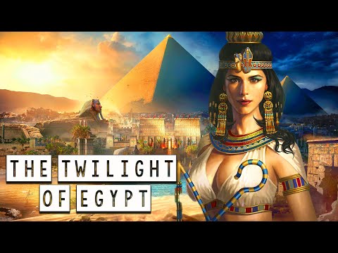 The Twilight of Egyptian Civilization - The Greek Egypt (Ptolemy and Cleopatra) - Part 5