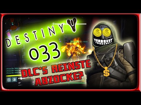 Destiny LP / LPT: Part 33 - Destiny DLC's reinste Abzocke? (German) [BLIND]