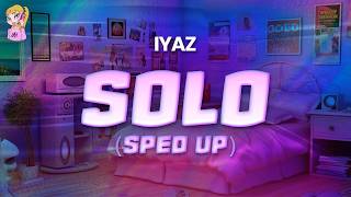 Download lagu Iyaz - Solo (sped up) // Lyrics | BEST Y2K HITS mp3