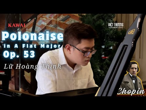 Chopin Polonaise - Lữ Hoàng Thịnh - Shigeru Kawai SK-5