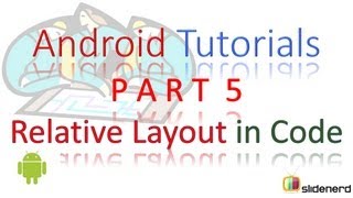 #57 Relative Layout Using Java: Building a Login Screen Part 5 Android UI Tutorial [HD 1080p]