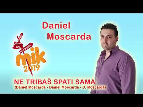 NE TRIBAŠ SPATI SAMA    Daniel Moscarda (D. Moscarda -  D. Moscarda - D. Moscarda)