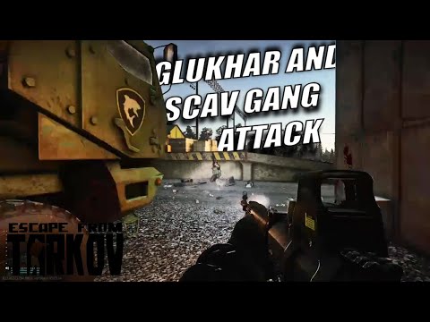 GLUKHAR AND SCAV GANG TEAM UP #tarkov