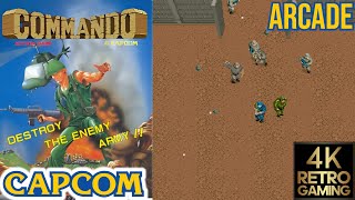Commando Arcade ( Capcom 1985 ) 4k 60 fps Longplay