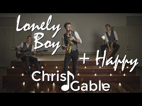 Lonely Boy / Happy Medley (Black Keys / Pharell) - Chris Gable