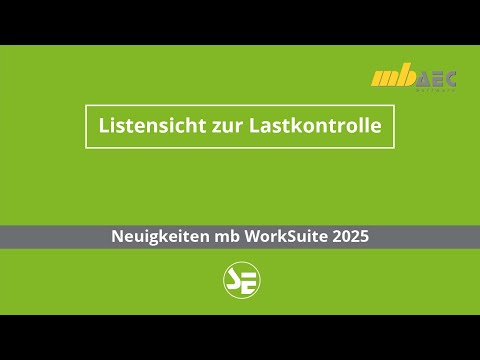 Listensicht zur Lastkontrolle im StrukturEditor - Neuigkeiten mb WorkSuite 2025