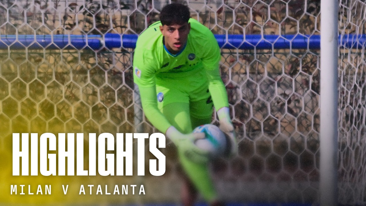 Milan U20 vs Atalanta U20 Highlights