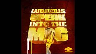 Ludacris - Speak Into The Mic
