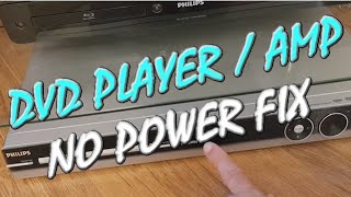 Philips DVD / Amplifier No Power Repair