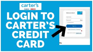 How To Login to Carter's Credit Card Credit Card Login 2021