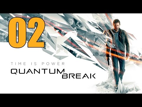 Quantum Break - Gameplay Walkthrough Act 1 Part 2: Campus Escape