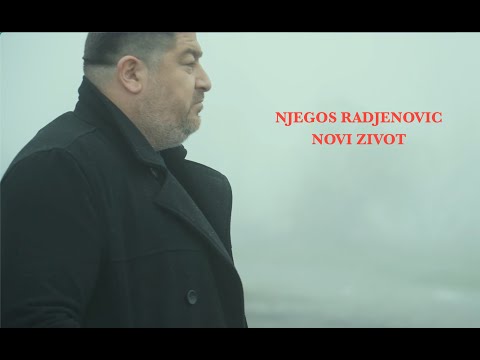 NJEGOS RADJENOVIC - NOVI ZIVOT (OFFICIAL VIDEO)  #njegosradjenovic #novizivot