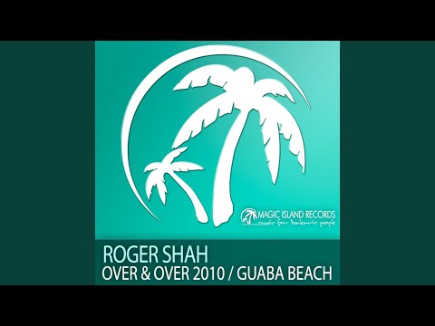Roger Shah Over Y Over Roger Shah 2010 Rework - Melody Of Heartbeat Vol 41