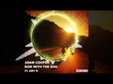 Adam Cooper Ft. Amy K - Ride With The Sun (Mike Jolly Remix)