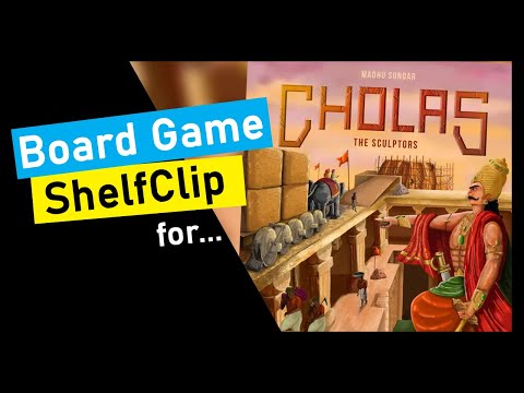 ShelfClips: Cholas (Short Board Game Preview)