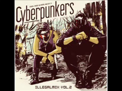CYBERPUNKERS Illegalmix Vol.2
