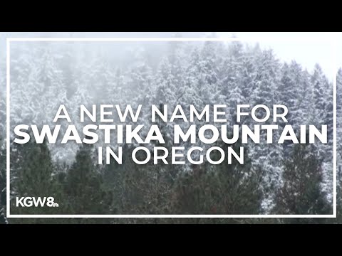Swastika Mountain in Oregon is getting a new name