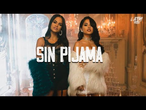 Becky G, NATTI NATASHA - Sin Pijama (Letra)