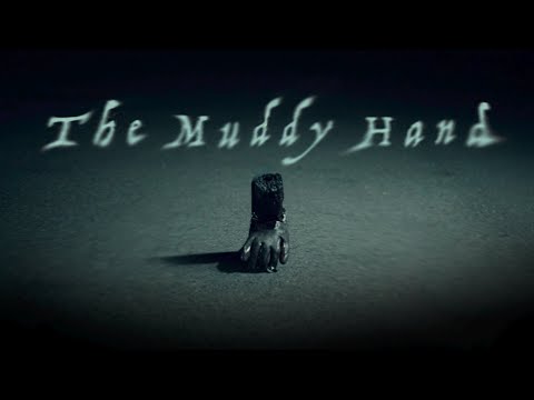 The Muddy Hand