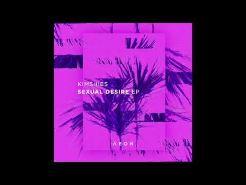 |AEON046| Kimshies - Sexual Desire feat. S//Rose