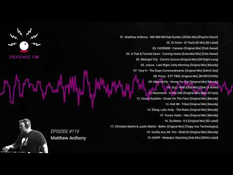 Psychic FM #119: Matthew Anthony