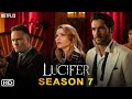 Lucifer season 7 official trailer