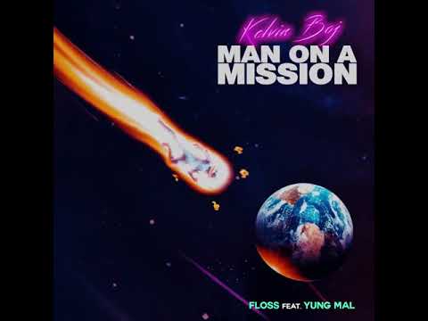 Kelvin Boj - Floss feat  Yung Mal (Official Audio)