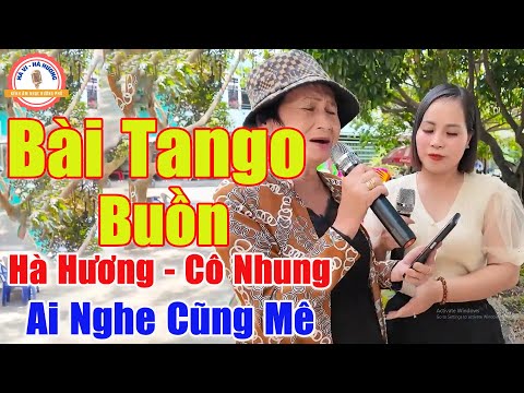 Bài Tango Buồn - Màn Song Ca Cực Đỉnh Khiến Người Nghe Phát Mê Theo Điệu Nhạc | Hà Hương ft Cô Nhung