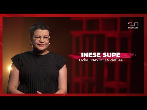 Dzīvei nav melnraksta | Inese Supe
