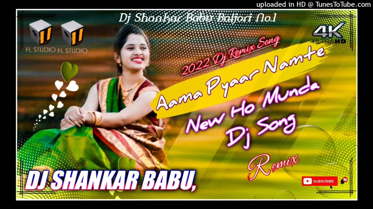 Aama Pyaar Namte || New Ho Munda Dj Song 2022 || Ho Munda Dj Song || Dj Shankar Babu Baljori