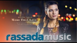 Malina Tanase - More Than Love