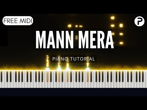 Mann Mera: Piano Tutorial Instrumental Cover, Ringtone & Karaoke | Gajendra Verma