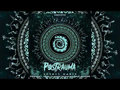 Psysex - Free Fluoro (Postrauma Remix)