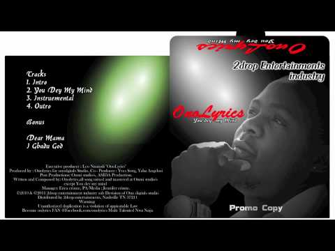 Onolyrics - You dey My mind.mov