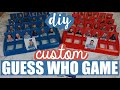 DIY CUSTOM GUESS WHO BOARD GAME TUTORIAL How To Make Your Own Guess Who Game With Your Friends