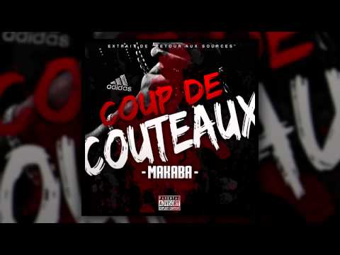 Makaba - Coup de Couteaux