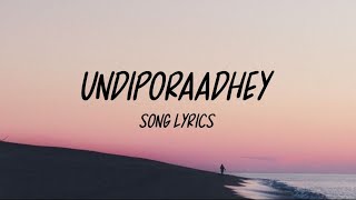 undiporaadhey Song Lyrics |Hushaaru Movie | Sid Sriram |