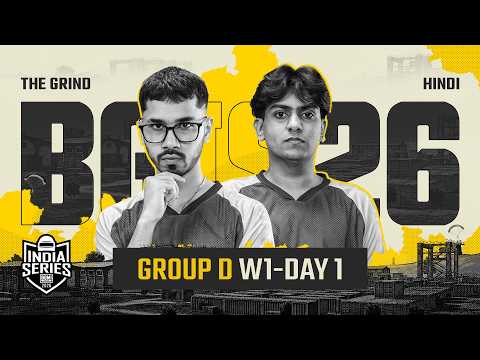 [Hindi] BGIS 2026 THE GRIND | Week 1 | Day 1