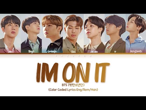 BTS IONIQ: I’m On it Lyrics (방탄소년단 I'm On it 가사) (Color Coded Lyrics)