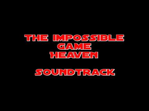 The Impossible Game - Heaven - Soundtrack