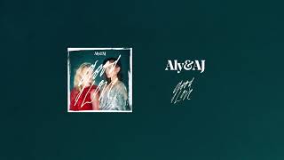 Aly &amp; AJ - Good Love (Official Audio)
