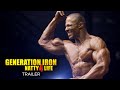 Generation Iron: Natty 4 Life - Official Release Trailer (HD) | Bodybuilding Documentary