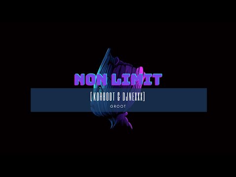 Non Limit [Korboot] - Groot prod. DjNexxx