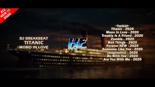 Download lagu DJ BREAKBEAT TITANIC MONO IN LOVE NGEGAS || Edisi Malming Gasruk Sampe Modar mp3