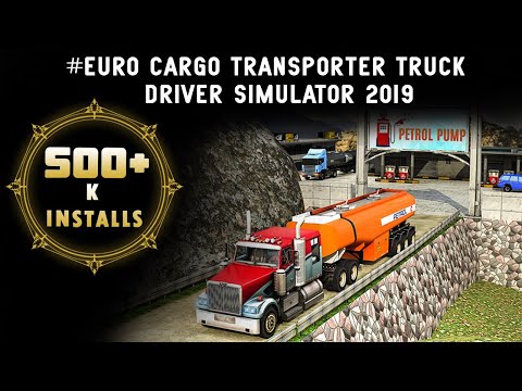 Cargo Transport Simulator : Cargo Truck Driving Game 2019