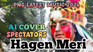 Download lagu Hagen Meri (AI Cover): Spectators Band | 🇵🇬 PNG Latest Music 2026 mp3