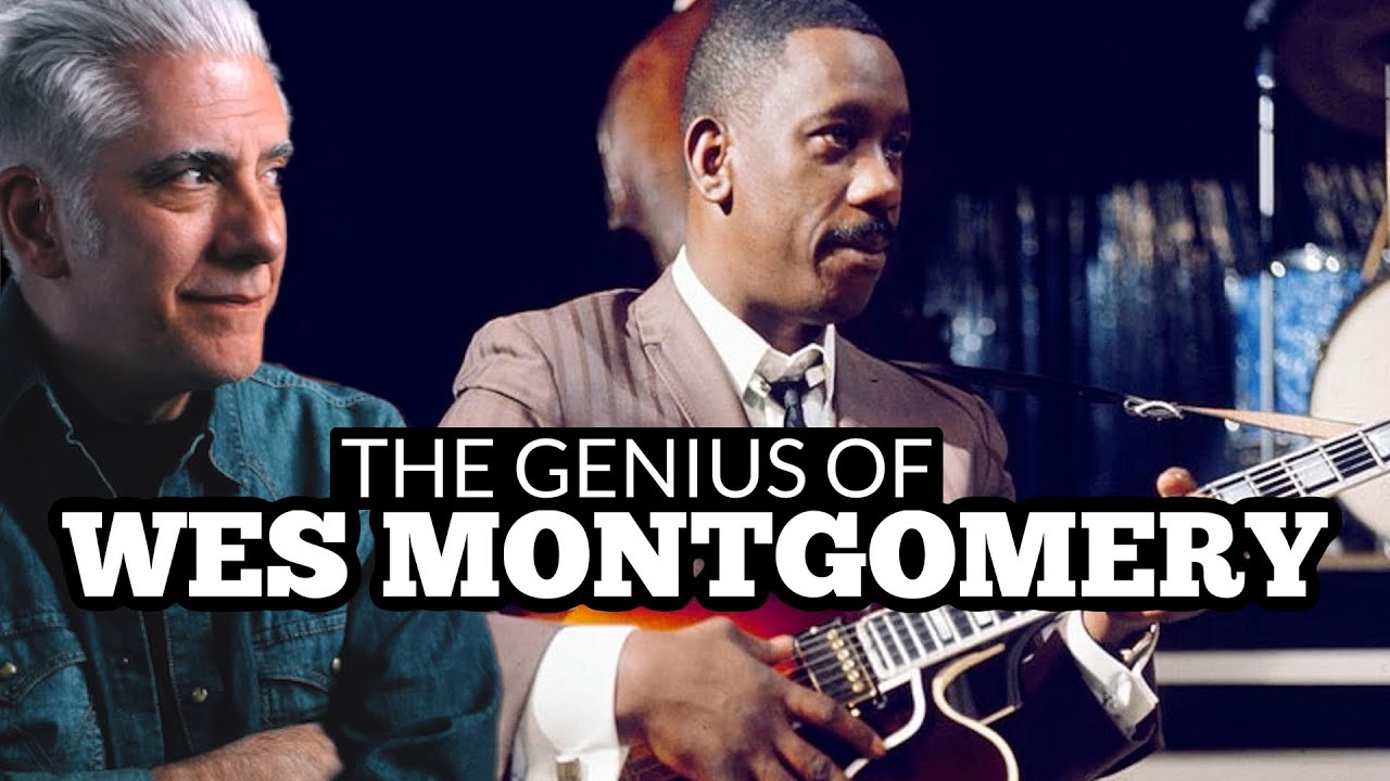 The Genius of Wes Montgomery