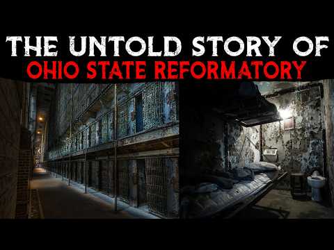 The Untold Story Of Ohio State Reformatory