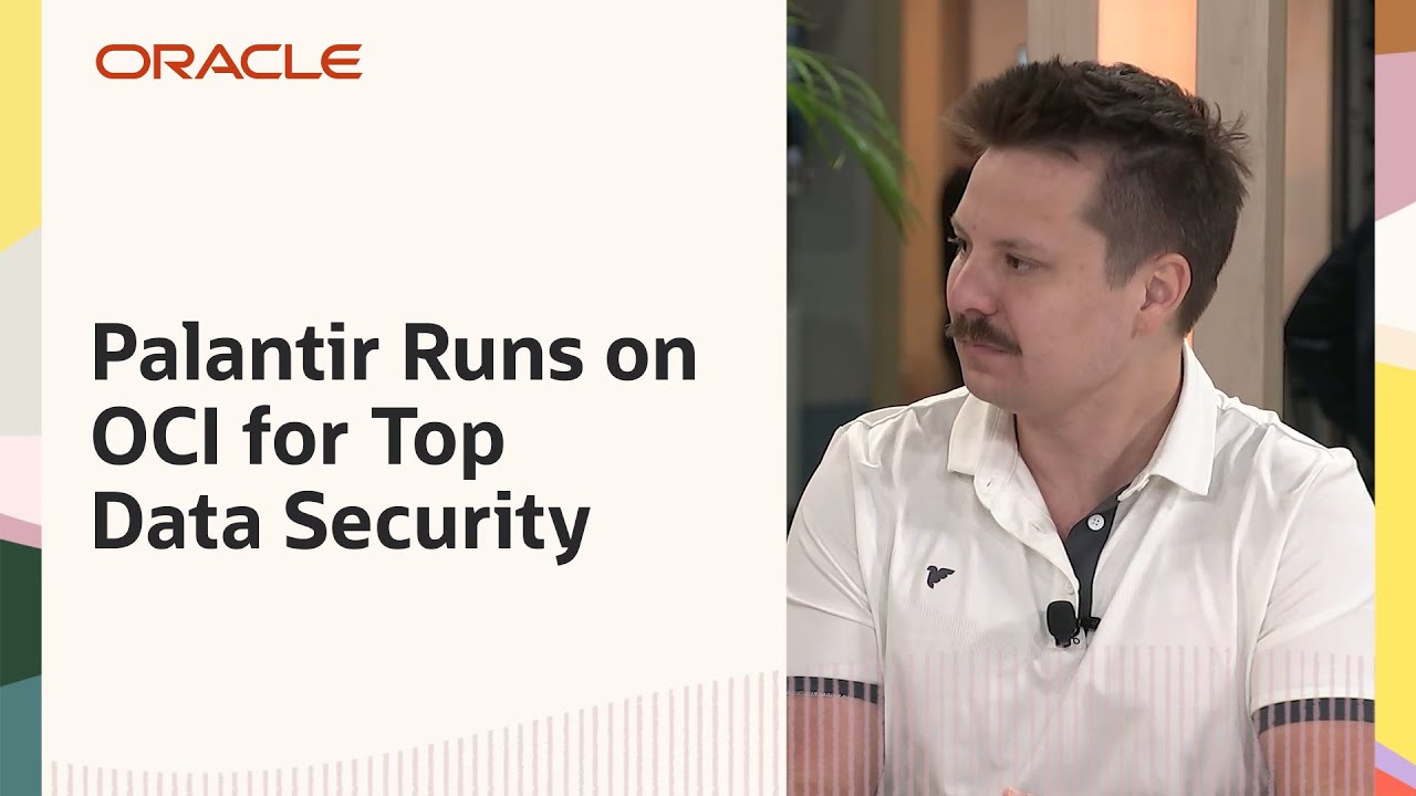 Oracle TV CloudWorld 2024: Palantir Runs on OCI for Top Data Security